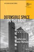 Defensible Space on the Move: Mobilisation in English Housing Policy and Practice