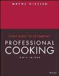 Study Guide To Accompany Professional Cooking 9e