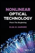Nonlinear Optical Technology: From the Beginning