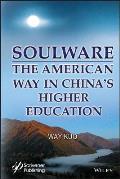 Soulware: The American Way in China's Higher Education