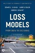Loss Models: From Data to Decisions