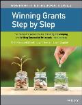 Winning Grants Step By Step The Complete Workbook For Planning Developing & Writing Successful Proposals