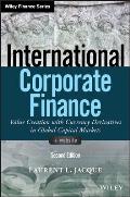 International Corporate Finance: Value Creation with Currency Derivatives in Global Capital Markets