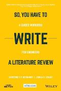 So, You Have to Write a Literature Review: A Guided Workbook for Engineers