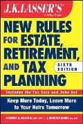 J K Lassers New Rules for Estate Retirement & Tax Planning