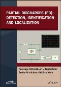 Partial Discharges (Pd): Detection, Identification and Localization