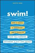 Swim How a Shark a Suckerfish & a Parasite Teach You Leadership Mentoring & Next Level Success