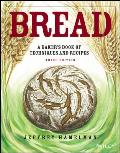 Bread A Bakers Book of Techniques & Recipes