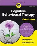 Cognitive Behavioural Therapy for Dummies 3rd Edition