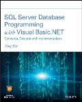SQL Server Database Programming with Visual Basic.Net: Concepts, Designs and Implementations