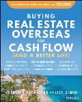 Buying Real Estate Overseas for Cash Flow (and a Better Life): Get Started with as Little as $50,000