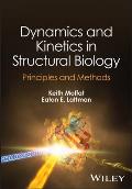 Dynamics and Kinetics in Structural Biology: Unravelling Function Through Time-Resolved Structural Analysis
