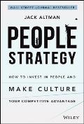 People Strategy How to Invest in People & Make Culture Your Competitive Advantage