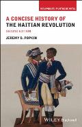 A Concise History of the Haitian Revolution