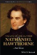 The Life of the Author: Nathaniel Hawthorne