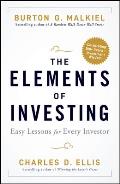 Elements of Investing Easy Lessons for Every Investor