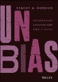 UNBIAS Addressing Unconscious Bias at Work