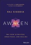 Awaken The Path to Inner Peace Purpose & Healing