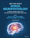 Best Practices in School Neuropsychology: Guidelines for Effective Practice, Assessment, and Evidence-Based Intervention