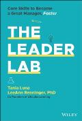 Leader Lab Core Skills to Become a Great Manager Faster