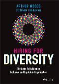 Hiring for Diversity The Guide to Building an Inclusive & Equitable Organization