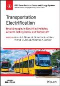 Transportation Electrification: Breakthroughs in Electrified Vehicles, Aircraft, Rolling Stock, and Watercraft