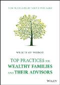 Wealth of Wisdom Top Practices for Wealthy Families & Their Advisors
