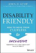 Disability Friendly How to Move from Clueless to Inclusive