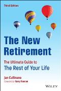 New Retirement The Ultimate Guide to the Rest of Your Life