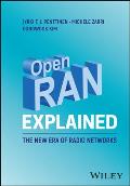 Open Ran Explained: The New Era of Radio Networks