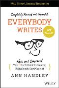 Everybody Writes Your New & Improved Go To Guide to Creating Ridiculously Good Content