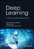 Deep Learning: A Practical Introduction