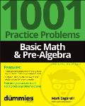 Basic Math & Pre-Algebra: 1001 Practice Problems for Dummies (+ Free Online Practice)