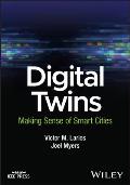 Digital Twins: Making Sense of Smart Cities