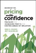 Pricing with Confidence Ten Rules for Increasing Profits & Staying Ahead of Inflation