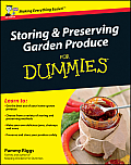 Storing & Preserving Garden Produce for Dummies UK Edition