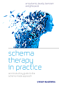 Schema Therapy in Practice: An Introductory Guide to the Schema Mode Approach