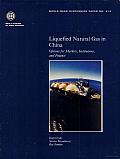 Liquefied Natural Gas in China: Options for Markets, Institutions, and Finance