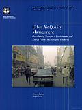 Urban Air Quality Management: Coordinating Transport, Environment, and Energy Policies in Developing Countries