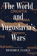 The World and Yugoslavia's Wars