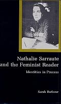 Nathalie Sarraute and the Feminist Reader: Identities in Process