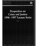 Perspectives on Crime and Justice: 1996-1997