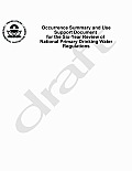 Occurrence Summary and Use Support Document for the Sixyear Review of National Primary Drinking Water Regulations