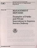 Management Reforms Examples of Public and Private Innovations to Improve Service Delivery