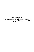 Marriages of Monmouth County, New Jersey, 1795-1843