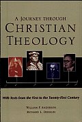 A Journey through Christian Theology: With Texts from the First to the Twenty-first Century