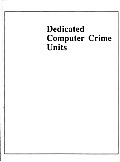 Dedicated Computer Crime Units