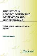 Linguistics in Context: Connecting Observation and Understanding: Lectures from the 1985 LSA/TESOL and NEH Institutes