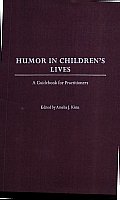 Humor in Children's Lives: A Guidebook for Practitioners