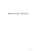 American Places: In Search of the Twenty-first Century Campus